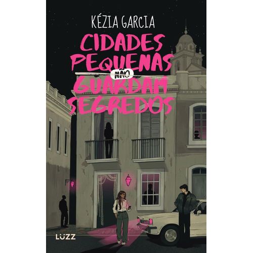 cidades pequenas não guardam segredos