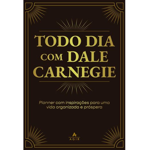 todo dia com dale carnegie todo dia com dale carnegie