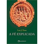 a fé explicada