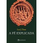a fé explicada - capa dura