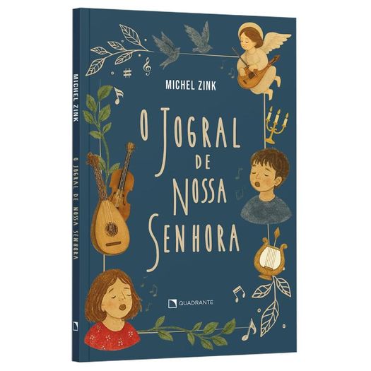 o jogral de nossa senhora