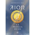 aion-e-a-profecia-do-sol