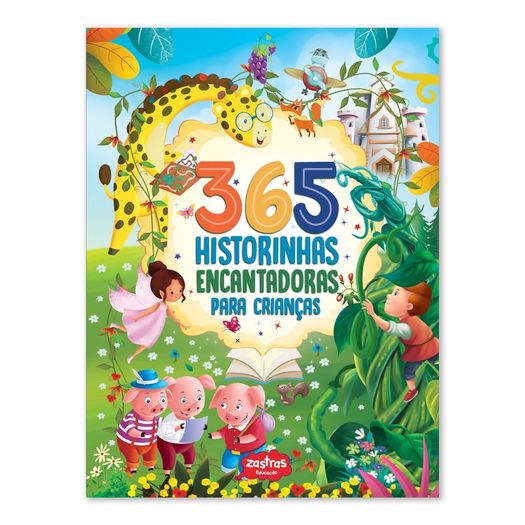 365 histórinhas encantadoras para crianças 365 histórinhas encantadoras para crianças