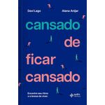 cansado de ficar cansado