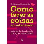 como-fazer-as-coisas-acontecerem