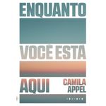 enquanto-voce-esta-aqui