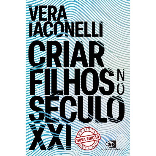 criar-filhos-no-seculo-xxi---nova-edicao
