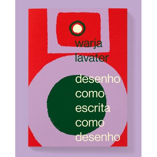 warja lavater: desenho como escrita como desenho warja lavater: desenho como escrita como desenho