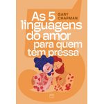 as-5-linguagens-do-amor-para-quem-tem-pressa