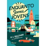 enquanto somos jovens