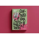 confissoes-de-uma-fodida-de-quarenta-e-tantos