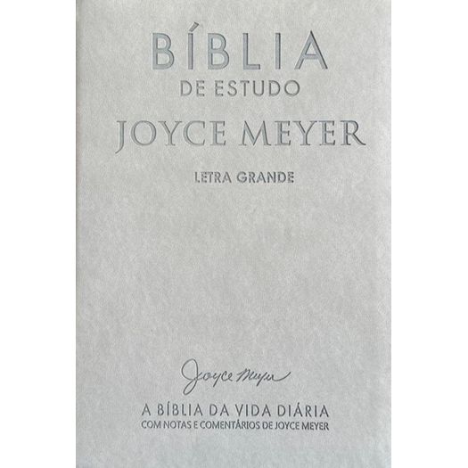 biblia-estudo-joyce-meyer---letra-grande----cinza biblia-estudo-joyce-meyer---letra-grande----cinza