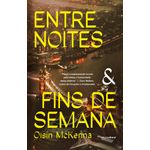 entre noites e fins de semana