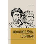 marco-aurelio-seneca-e-o-estoicismo