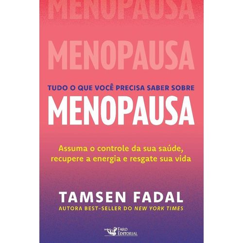 tudo o que você precisa saber sobre menopausa