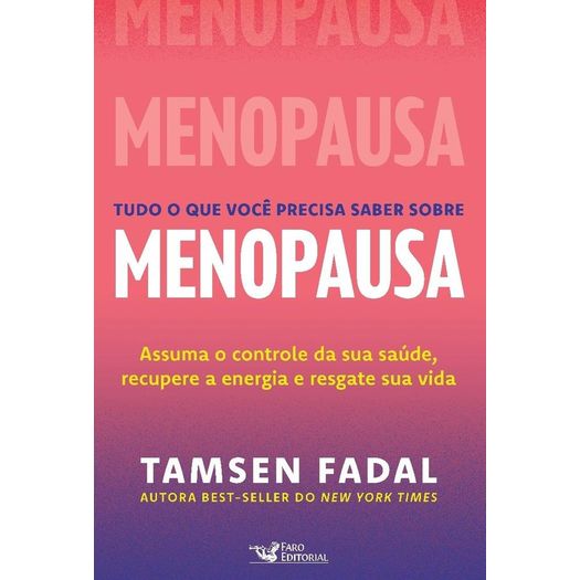 tudo o que você precisa saber sobre menopausa