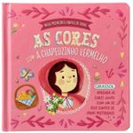 meus-primeiros-contos-de-fadas--as-cores-com-a-chapeuzinho-vermelho