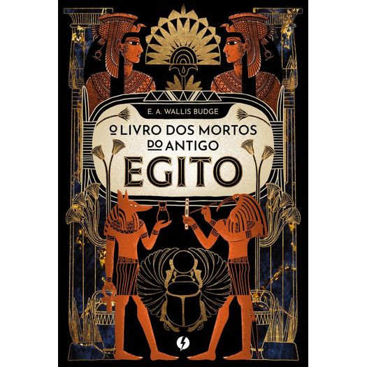 o-livro-dos-mortos-do-antigo-egito---nova-edicao o-livro-dos-mortos-do-antigo-egito---nova-edicao
