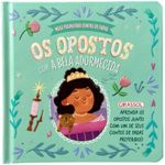 meus primeiros contos de fadas: os opostos com a bela adormecida