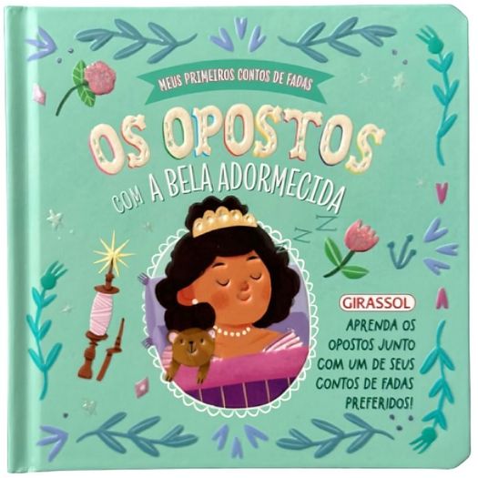 meus primeiros contos de fadas: os opostos com a bela adormecida