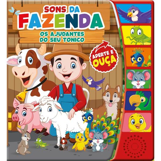 sons da fazenda divertida - os ajudantes do seu tonico - livro sonoro sons da fazenda divertida - os ajudantes do seu tonico - livro sonoro