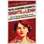 revolucionaria-feminista-e-amante-de-lenin