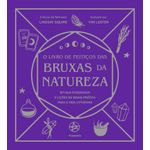 o livro de feitiços das bruxas da natureza