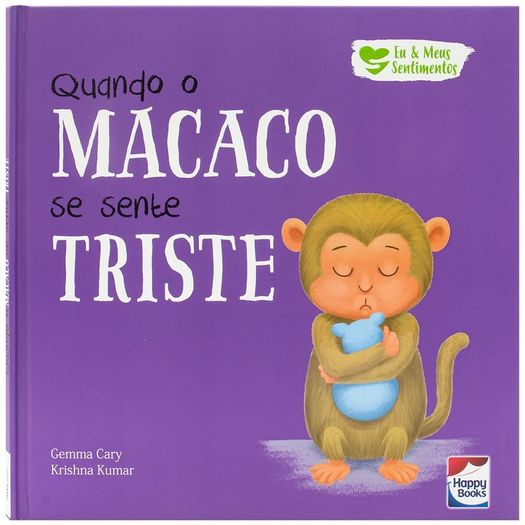 eu-e-meus-sentimentos---quando-o-macaco-se-sente-triste