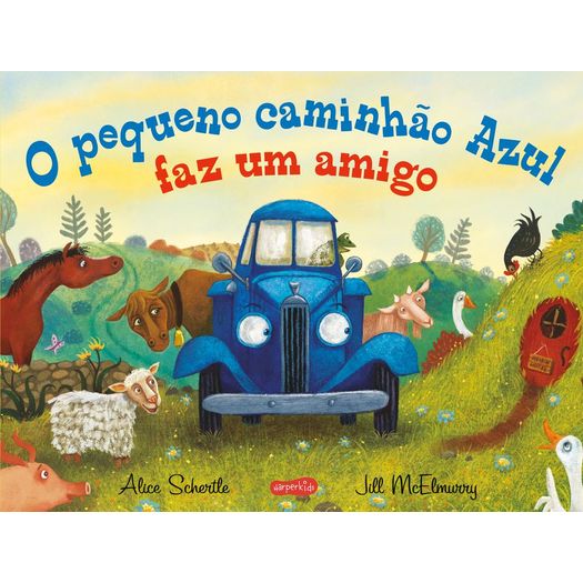 o pequeno caminhão azul faz um amigo o pequeno caminhão azul faz um amigo