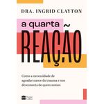 a-quarta-reacao