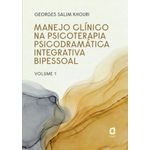 manejo clínico na psicoterapia psicodramática integrativa bipessoal