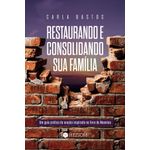 restaurando e consolidando sua família