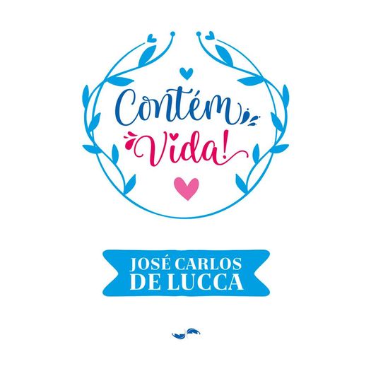 contém vida! contém vida!