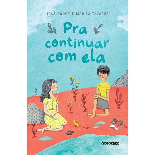 pra continuar com ela