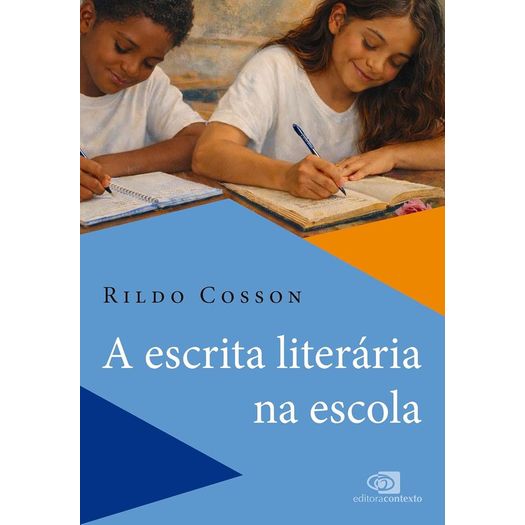 a escrita literária na escola a escrita literária na escola