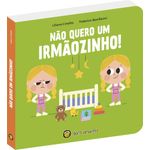 cresço e apareço: não quero um irmãozinho