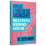 aumente o poder do seu subconsciente