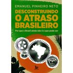desconstruindo-o-atraso-brasileiro