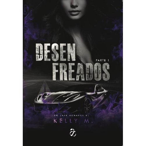 desenfreados - parte i