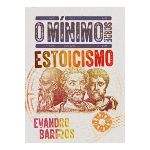 o mínimo sobre estoicismo