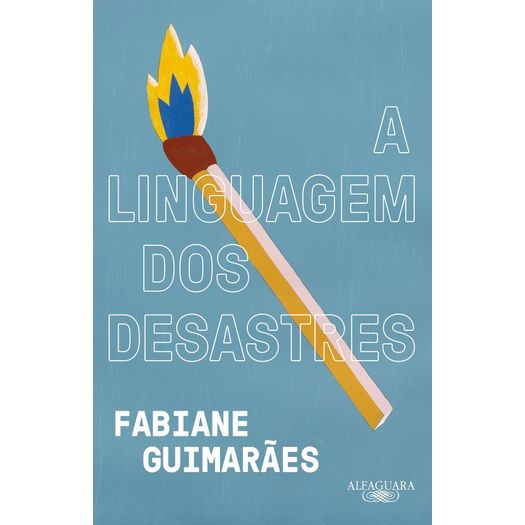 a linguagem dos desastres