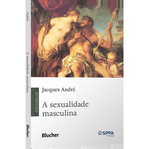 a sexualidade masculina a sexualidade masculina