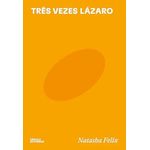 tres-vezes-lazaro