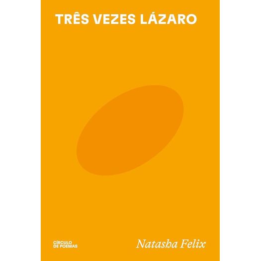 tres vezes lazaro tres vezes lazaro
