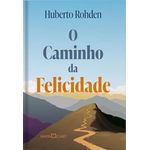 caminho da felicidade, o