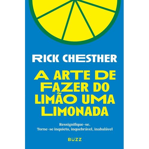 a arte de fazer do limão uma limonada