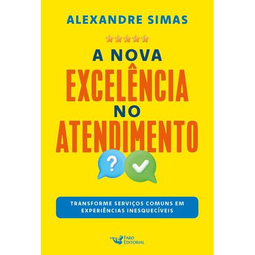 a nova excelência do atendimento