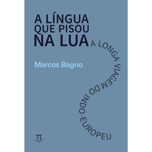 a-lingua-que-pisou-na-lua