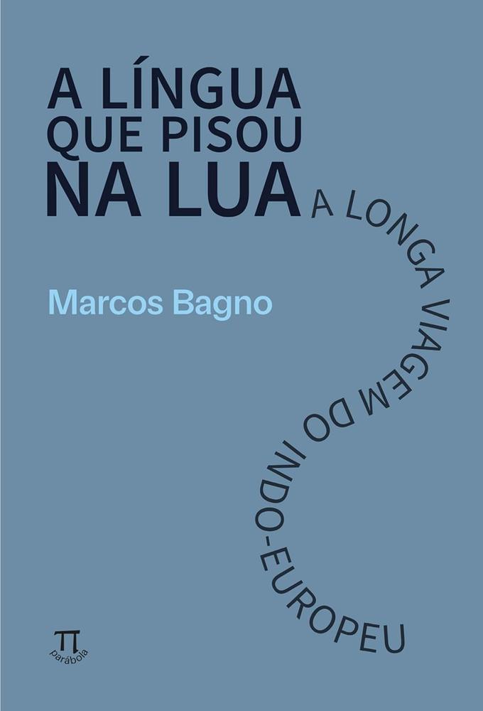 A Língua Que Pisou na Lua
