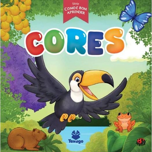 como é bom aprender: cores como é bom aprender: cores